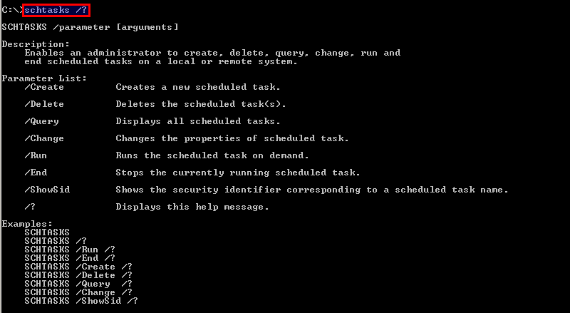 Use the Schtasks Use the Schtasks