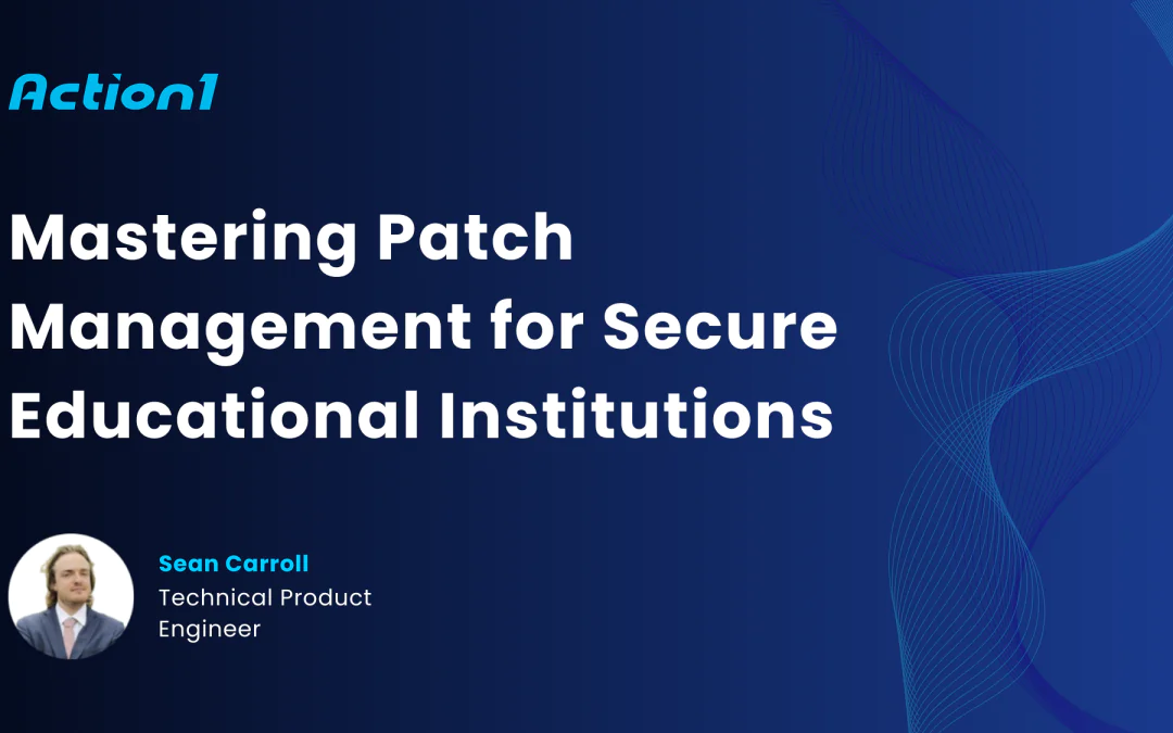 Patch Management for Educational Institutions Recording
