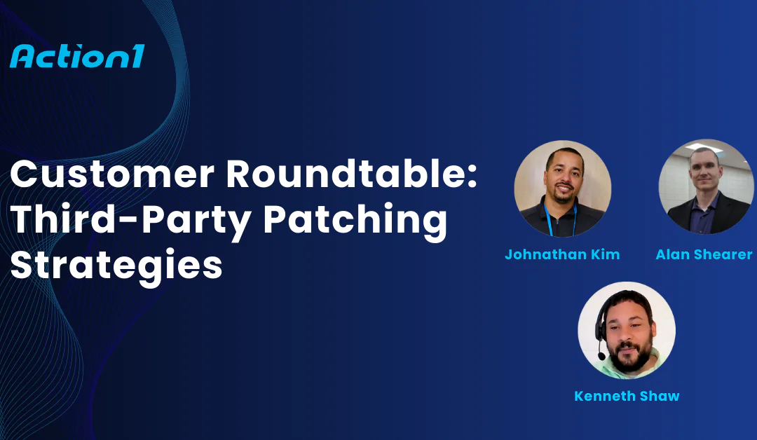 Customer Roundtable: Third-Party Patching Strategies Recording