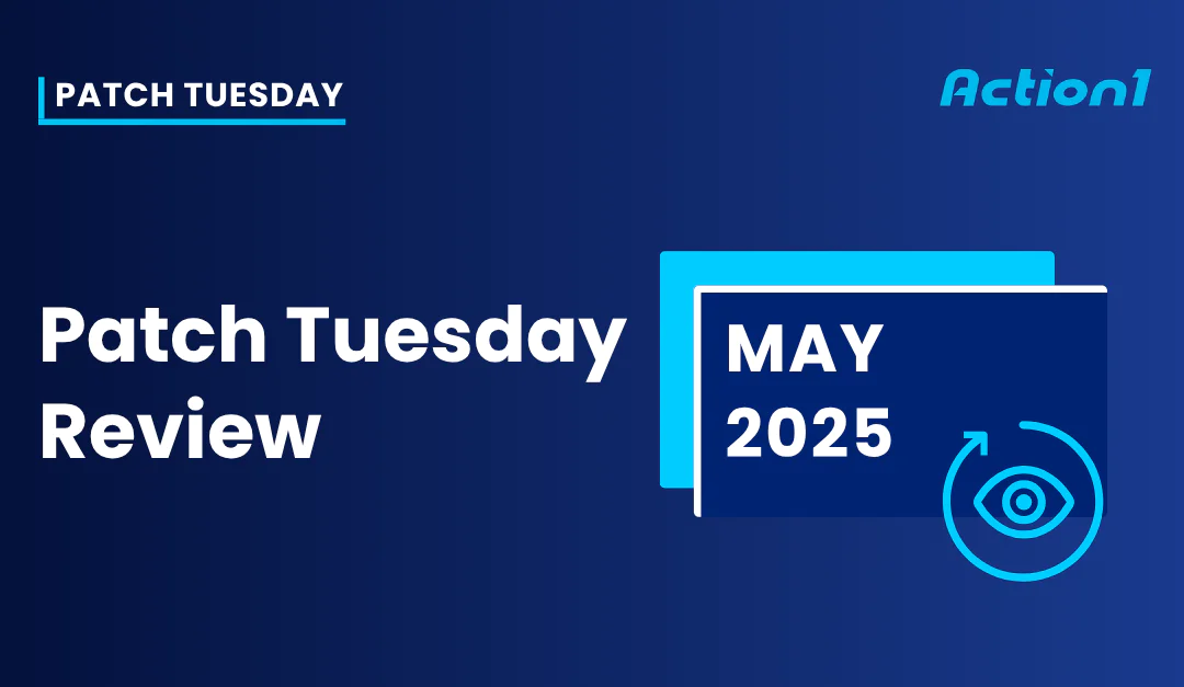 Patch Tuesday May 2025