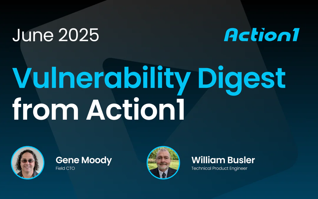 June 2025 Vulnerability Digest Recording