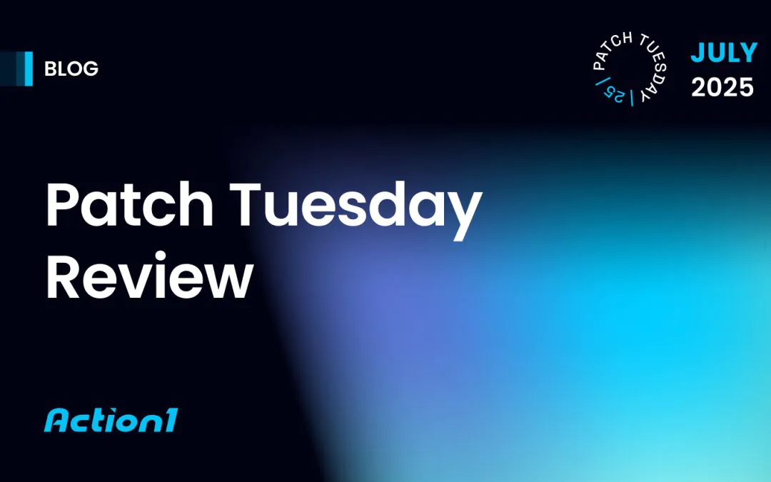 Patch Tuesday July 2025