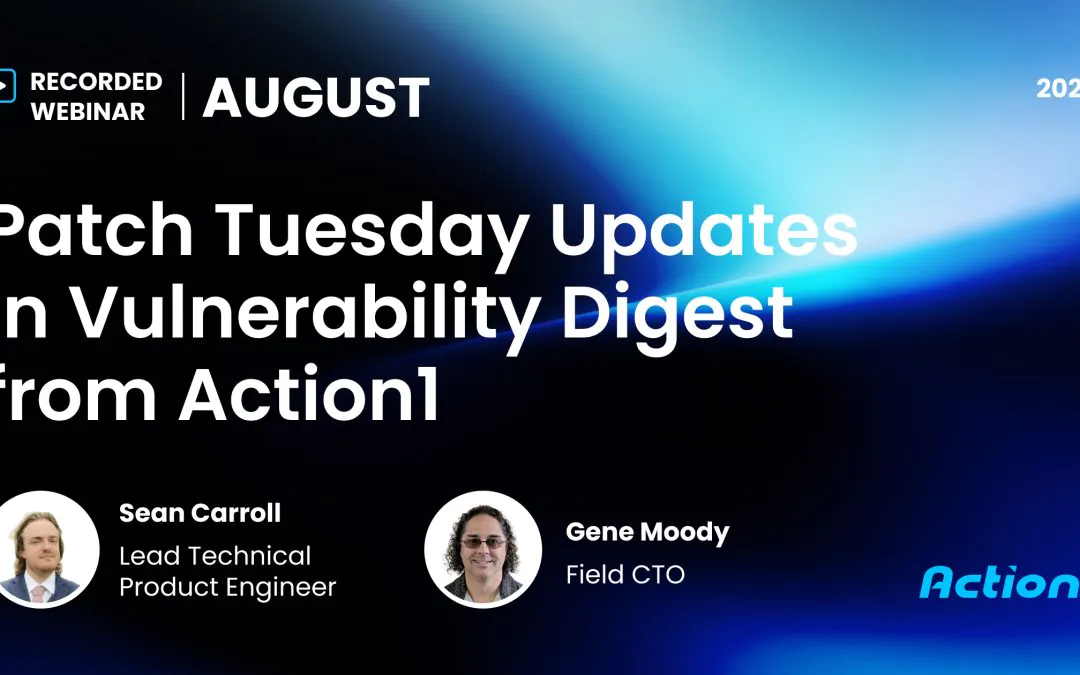 August 2025 Vulnerability Digest Recording