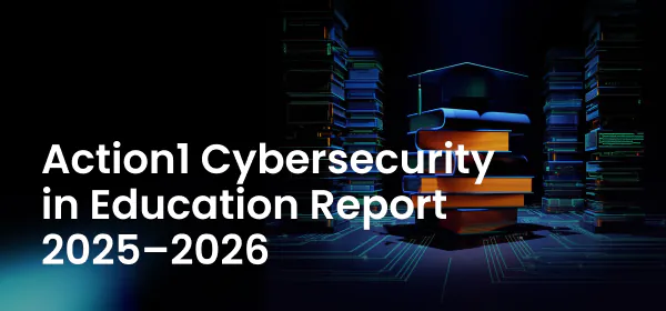Schools Are Fighting a Losing Battle Against Cyberattacks, Action1 Report Finds